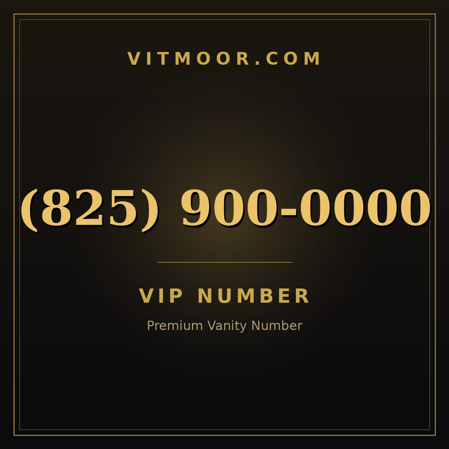 VITMOOR VIP premium number (825) 900-0000