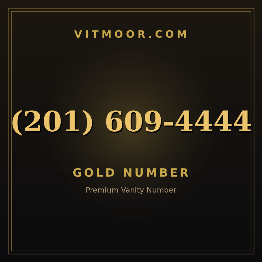 VITMOOR Gold premium number (201) 609-4444