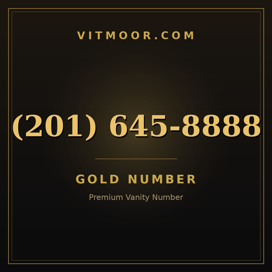 VITMOOR Gold premium number (201) 645-8888