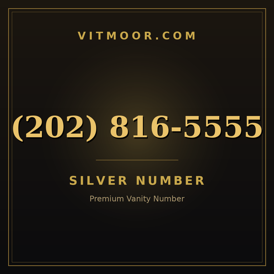 VITMOOR Silver premium number (202) 816-5555