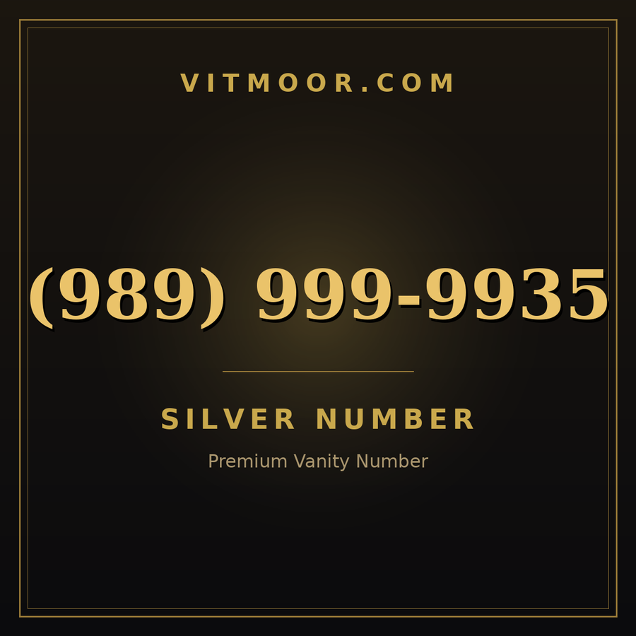 VITMOOR Silver premium number (989) 999-9935
