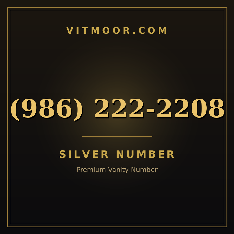 VITMOOR Silver premium number (986) 222-2208