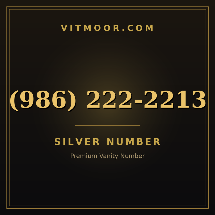 VITMOOR Silver premium number (986) 222-2213