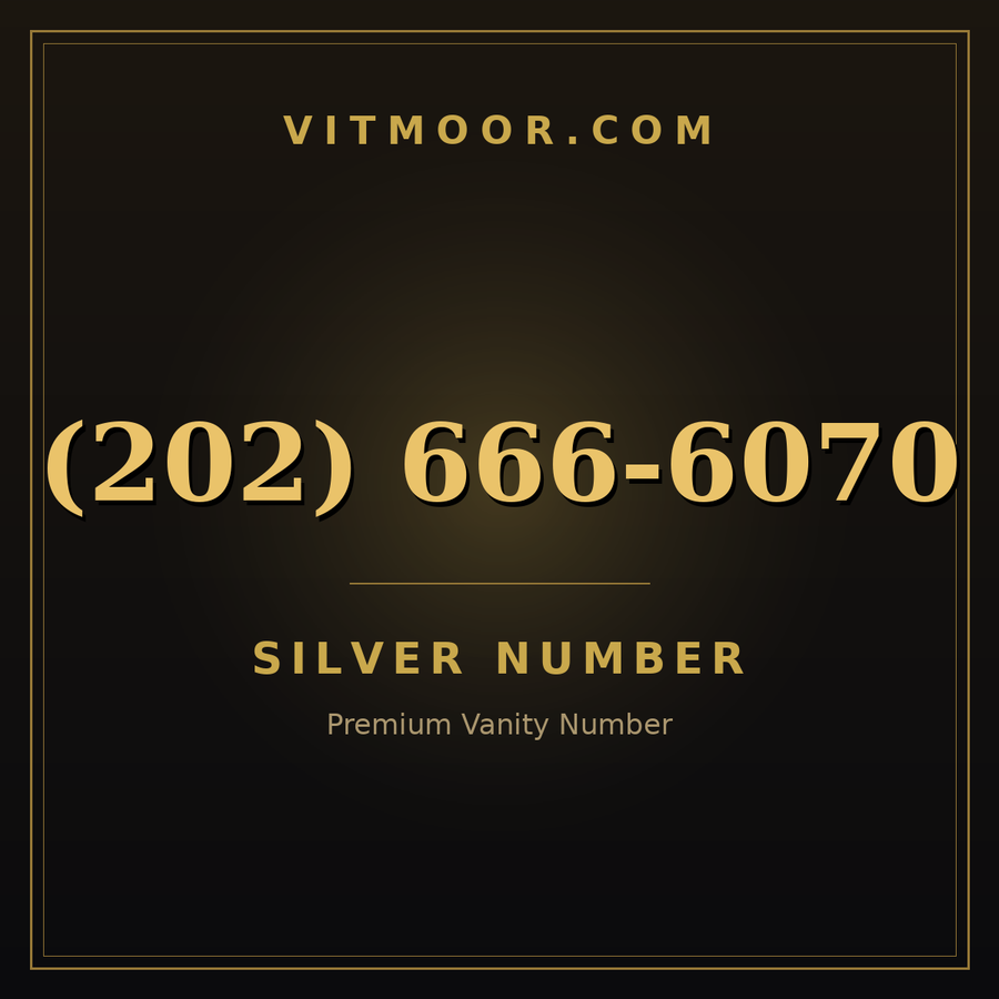 VITMOOR Silver premium number (202) 666-6070