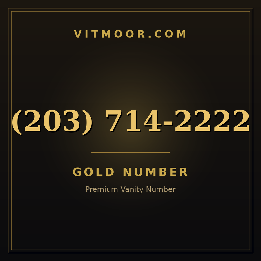 VITMOOR Gold premium number (203) 714-2222