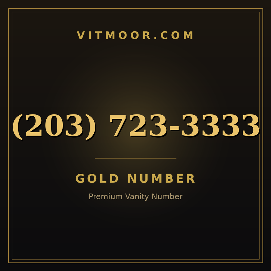 VITMOOR Gold premium number (203) 723-3333