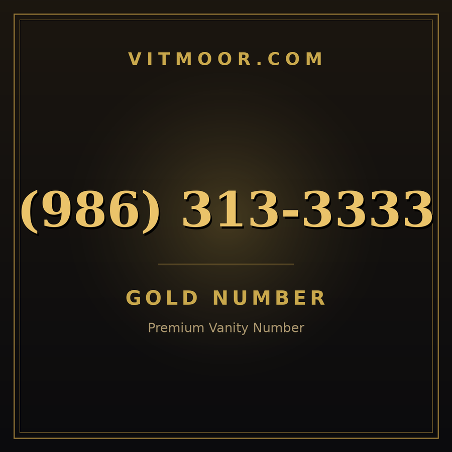 VITMOOR Gold premium number (986) 313-3333