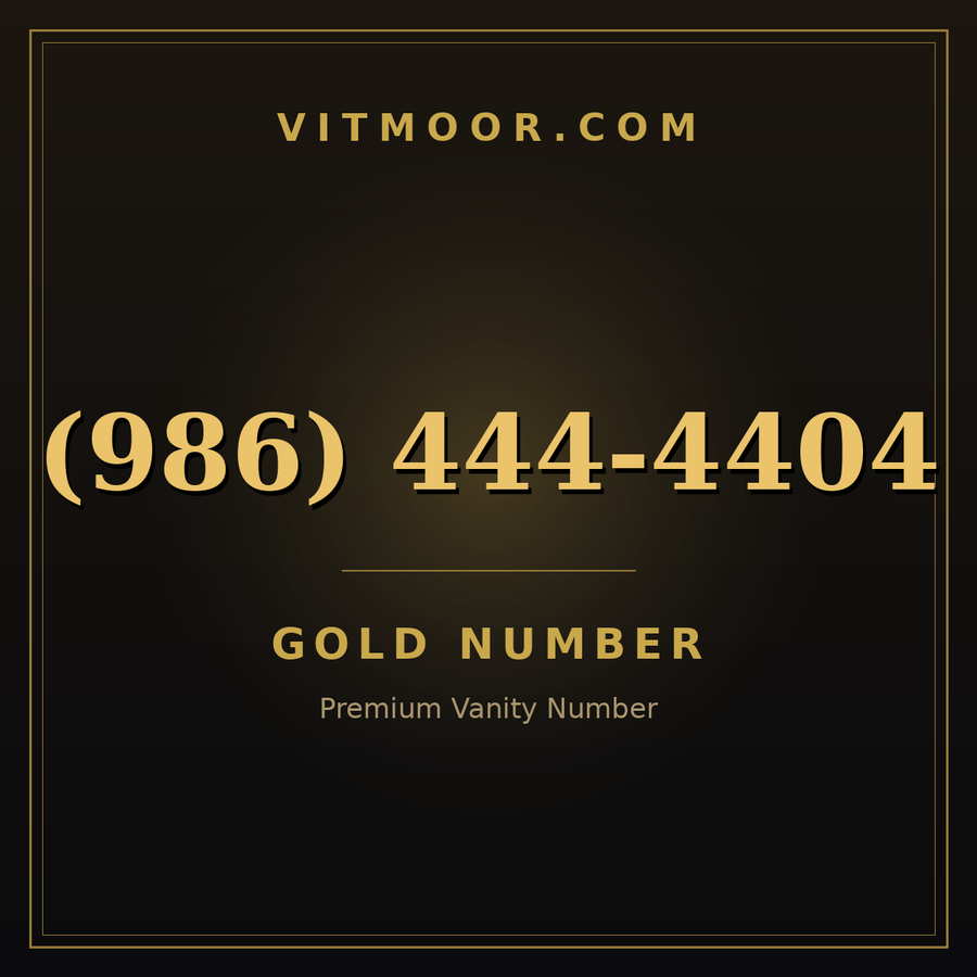 VITMOOR Gold premium number (986) 444-4404
