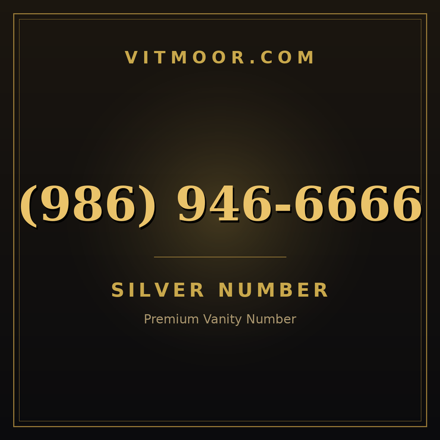 VITMOOR Silver premium number (986) 946-6666