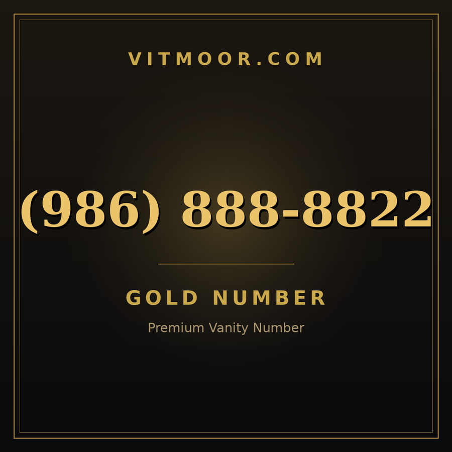 VITMOOR Gold premium number (986) 888-8822