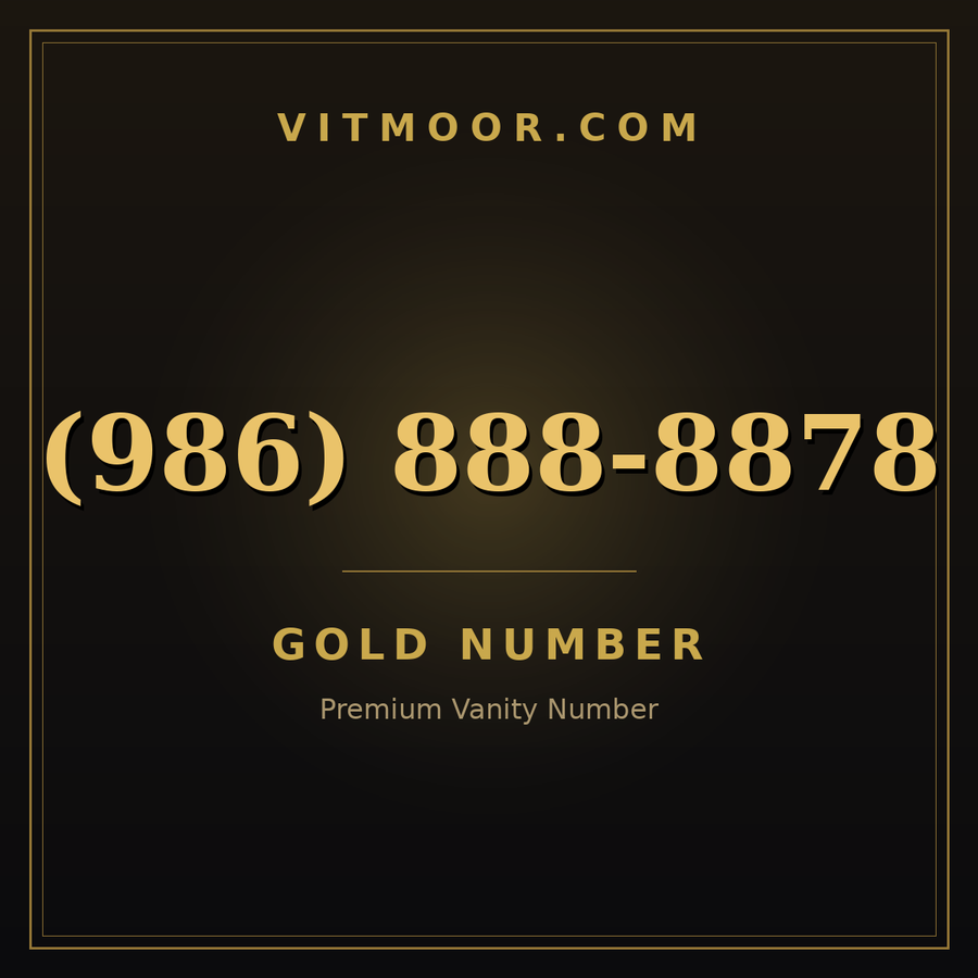 VITMOOR Gold premium number (986) 888-8878