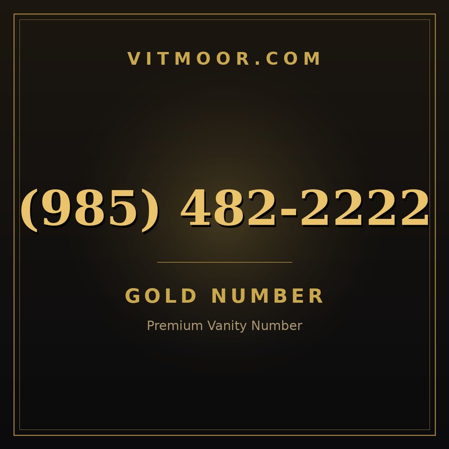 VITMOOR Gold premium number (985) 482-2222