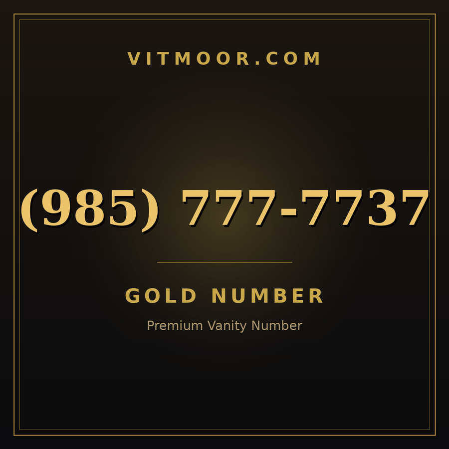 VITMOOR Gold premium number (985) 777-7737