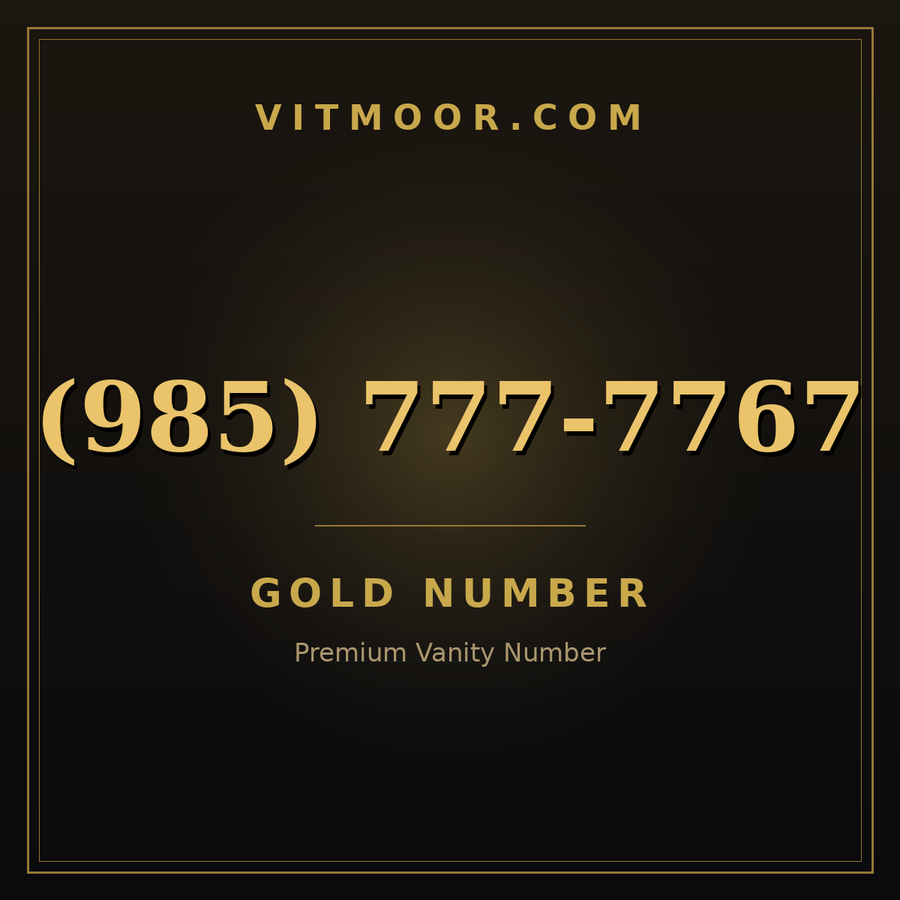 VITMOOR Gold premium number (985) 777-7767