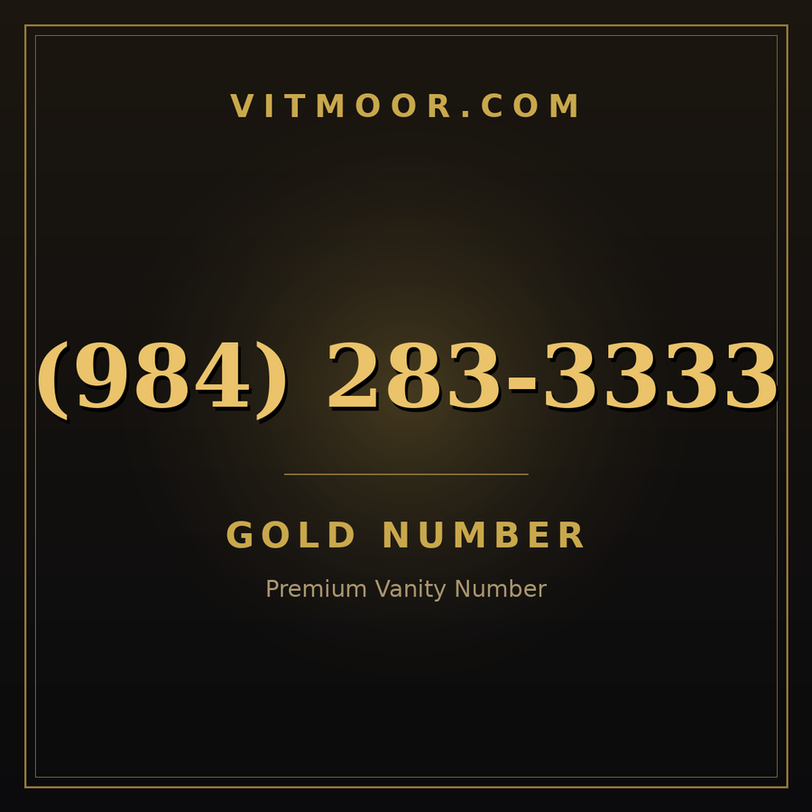 VITMOOR Gold premium number (984) 283-3333
