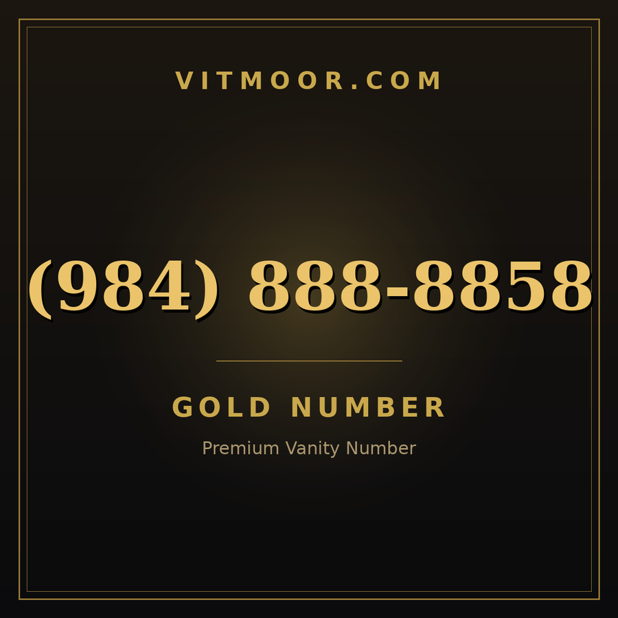 VITMOOR Gold premium number (984) 888-8858