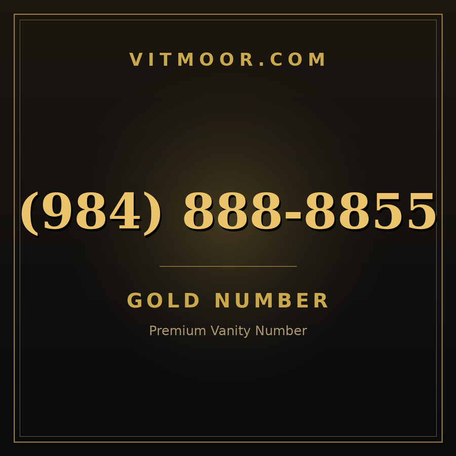 VITMOOR Gold premium number (984) 888-8855