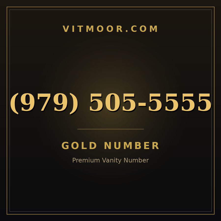 VITMOOR Gold premium number (979) 505-5555