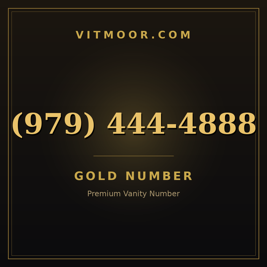 VITMOOR Gold premium number (979) 444-4888