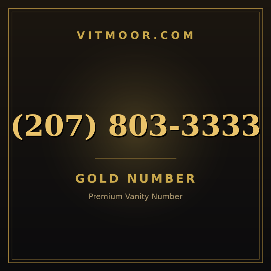 VITMOOR Gold premium number (207) 803-3333