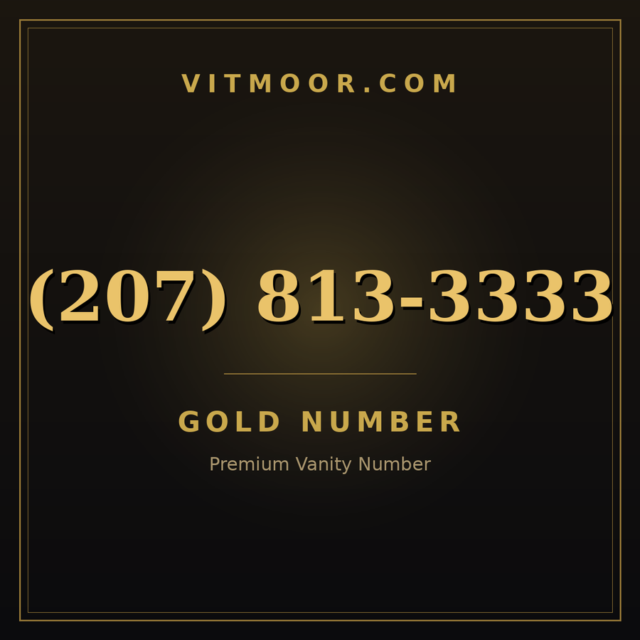 VITMOOR Gold premium number (207) 813-3333