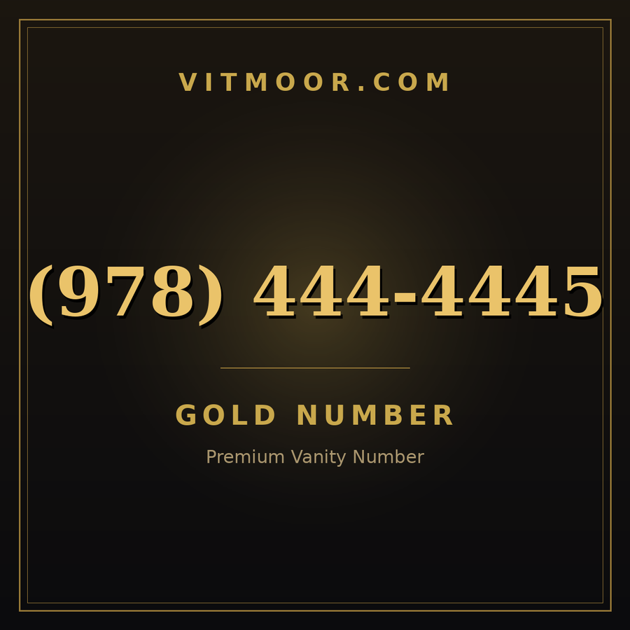 VITMOOR Gold premium number (978) 444-4445