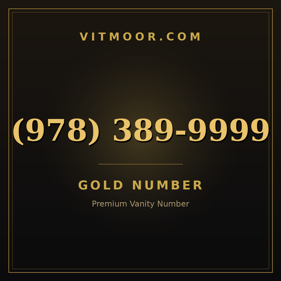 VITMOOR Gold premium number (978) 389-9999