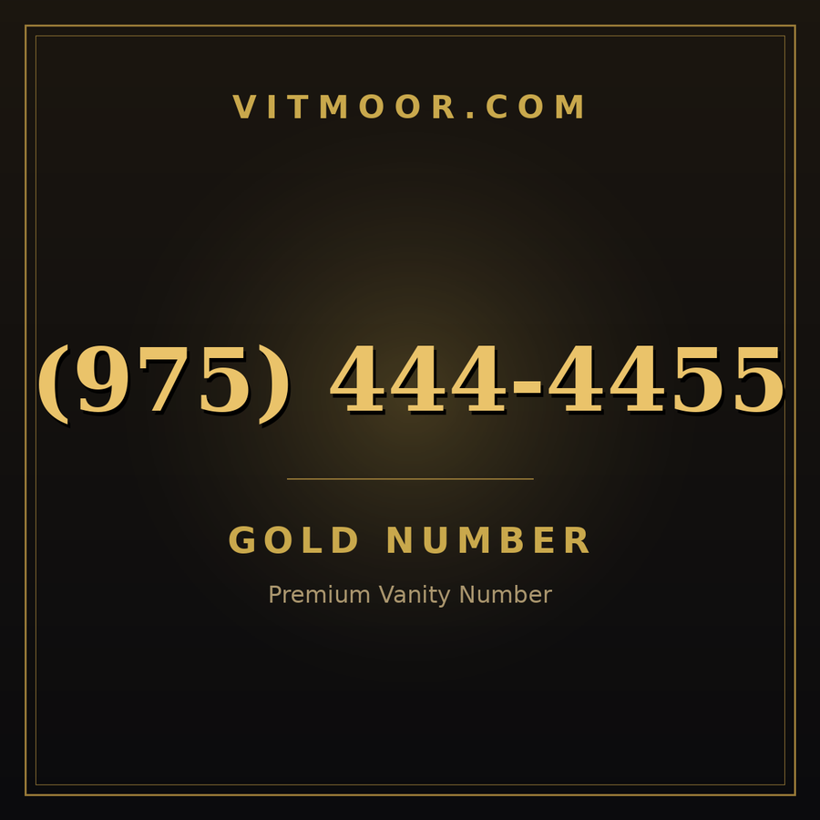 VITMOOR Gold premium number (975) 444-4455