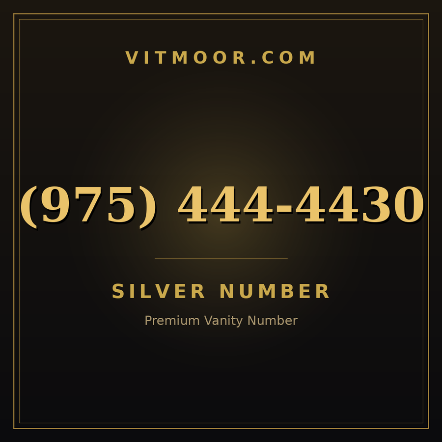 VITMOOR Silver premium number (975) 444-4430
