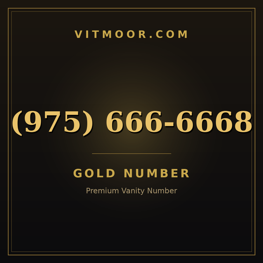 VITMOOR Gold premium number (975) 666-6668
