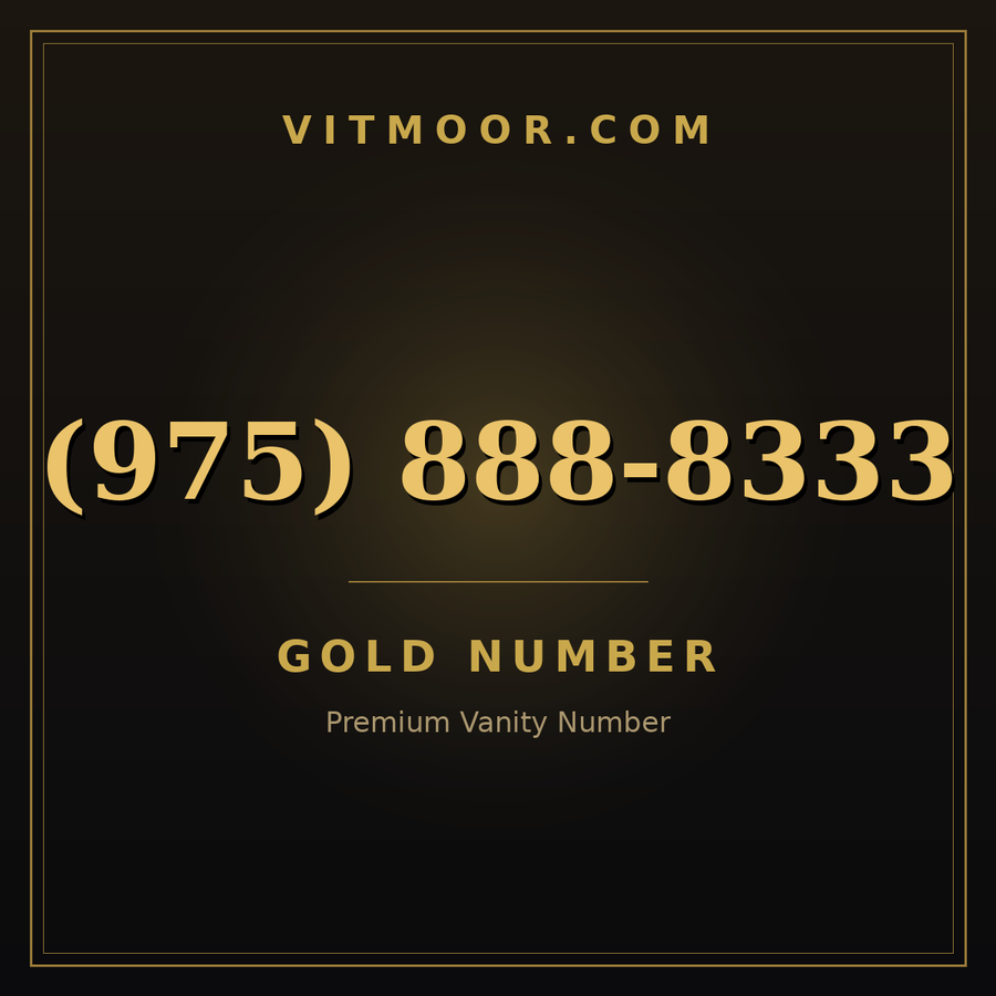 VITMOOR Gold premium number (975) 888-8333