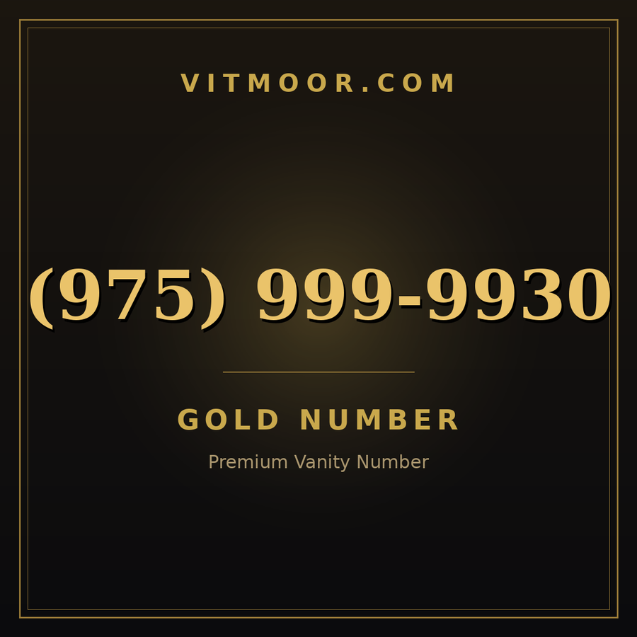VITMOOR Gold premium number (975) 999-9930