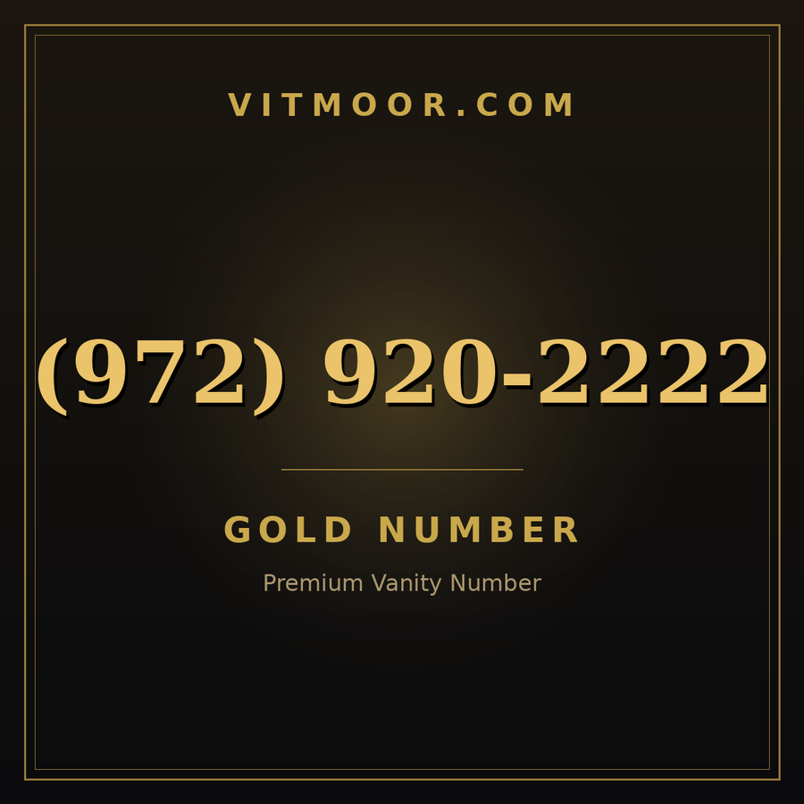 VITMOOR Gold premium number (972) 920-2222