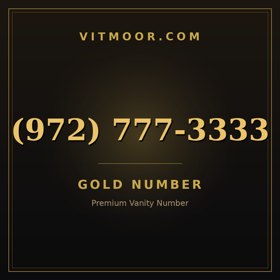 VITMOOR Gold premium number (972) 777-3333