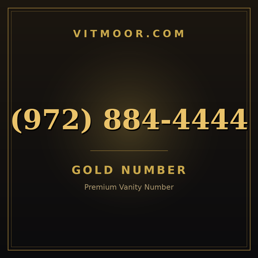 VITMOOR Gold premium number (972) 884-4444