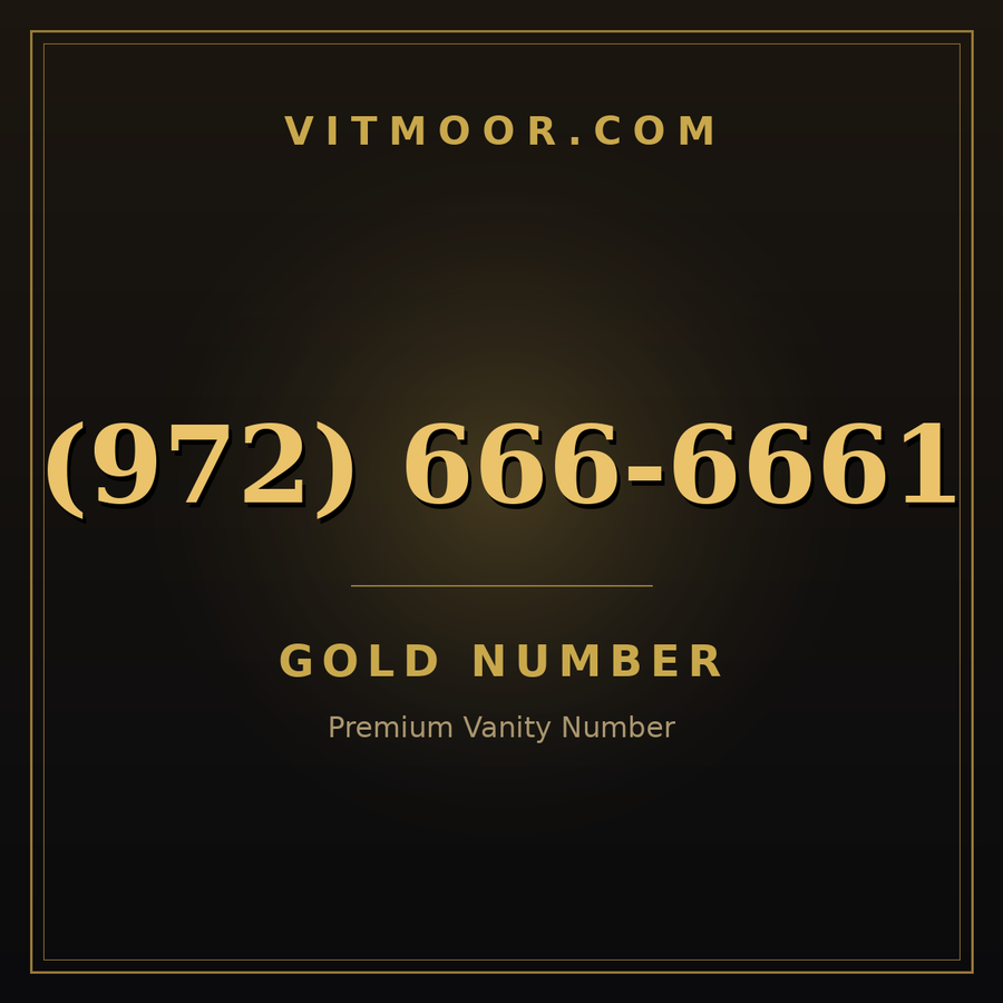 VITMOOR Gold premium number (972) 666-6661