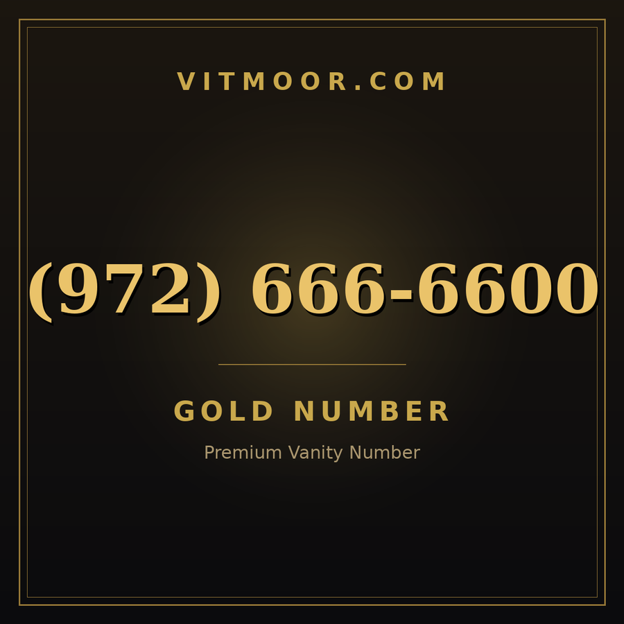 VITMOOR Gold premium number (972) 666-6600