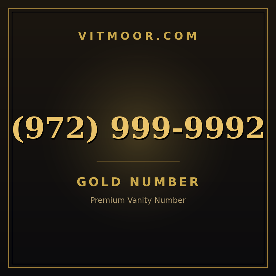 VITMOOR Gold premium number (972) 999-9992