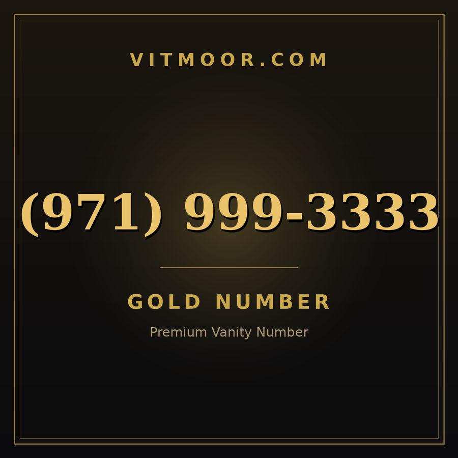 VITMOOR Gold premium number (971) 999-3333
