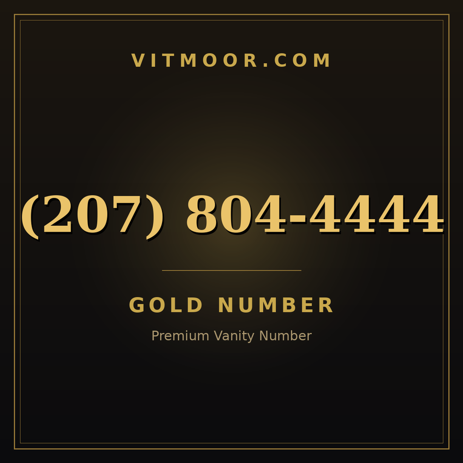 VITMOOR Gold premium number (207) 804-4444