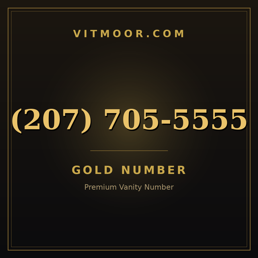 VITMOOR Gold premium number (207) 705-5555