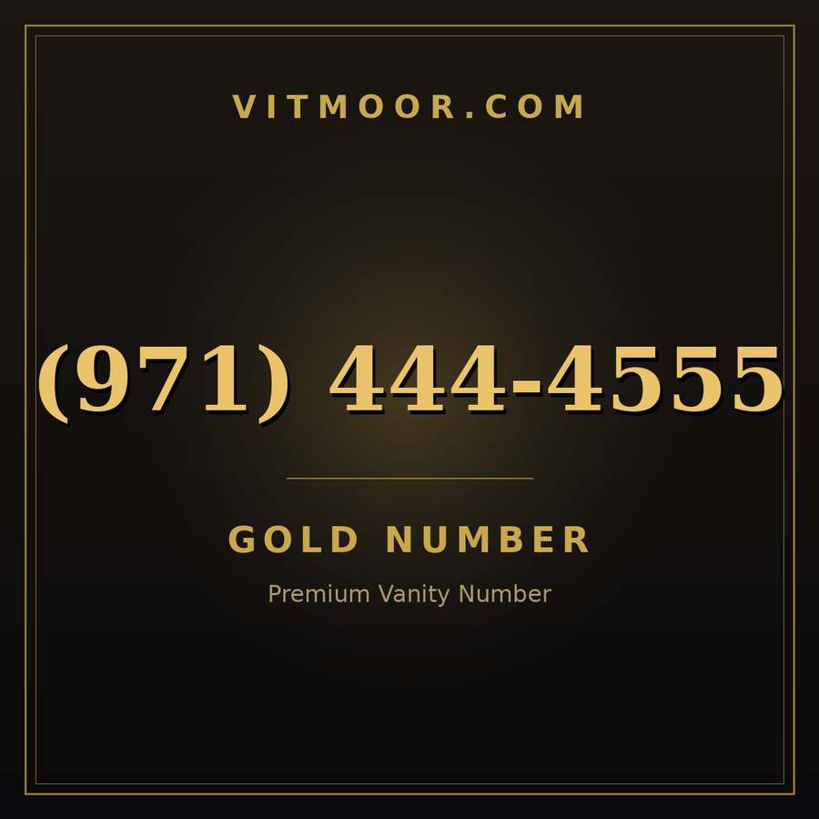 VITMOOR Gold premium number (971) 444-4555