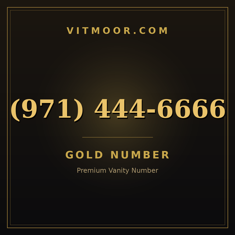 VITMOOR Gold premium number (971) 444-6666