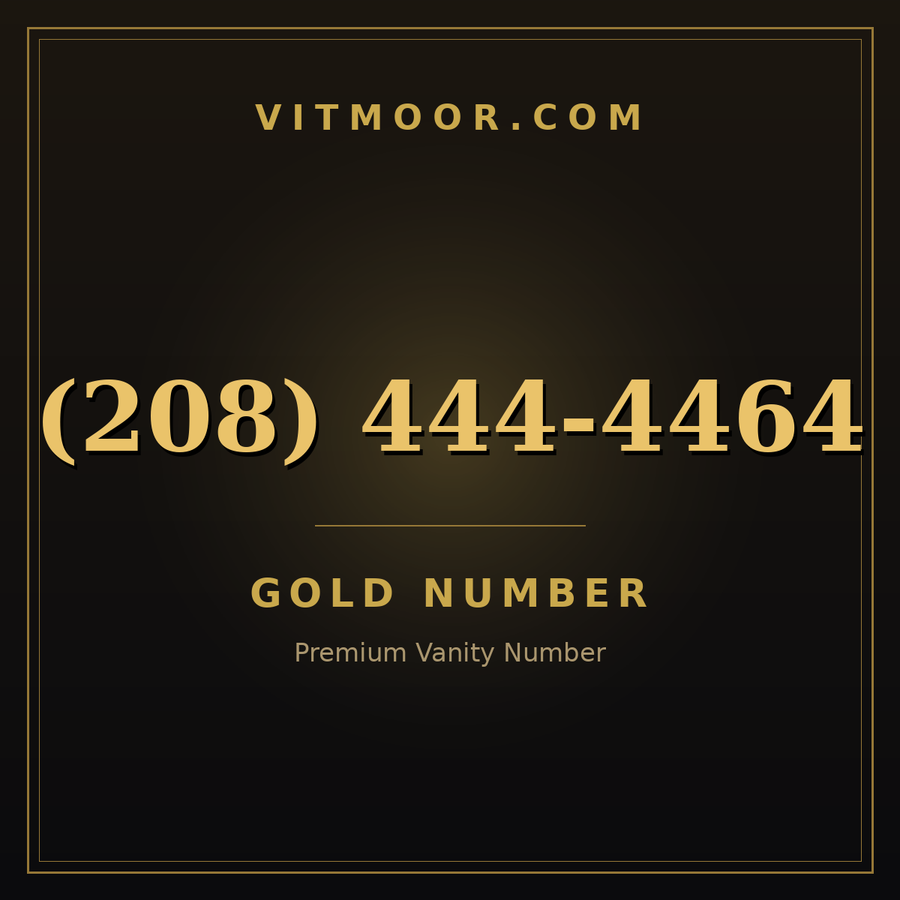 VITMOOR Gold premium number (208) 444-4464