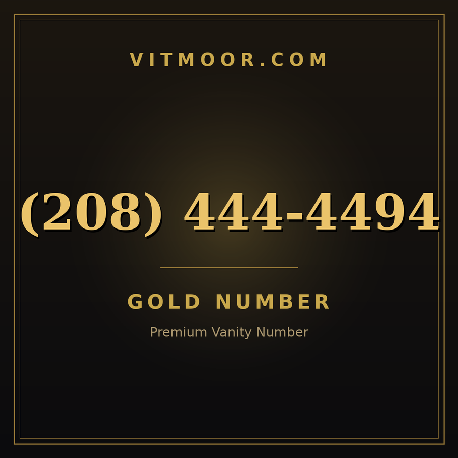 VITMOOR Gold premium number (208) 444-4494
