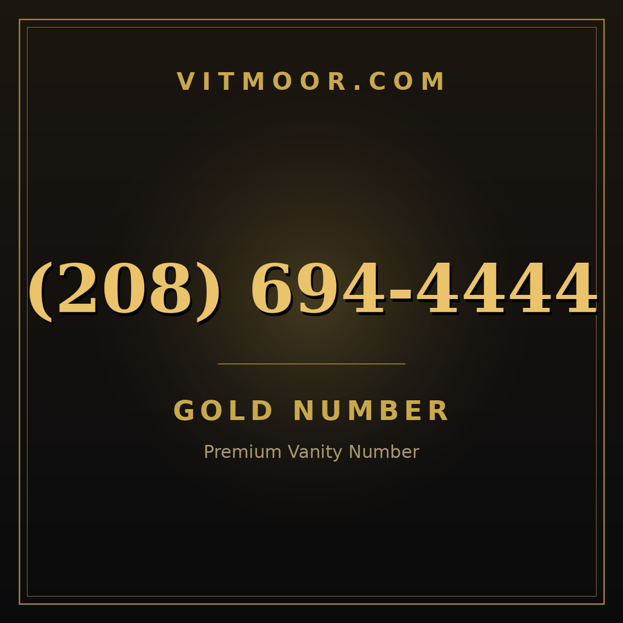VITMOOR Gold premium number (208) 694-4444