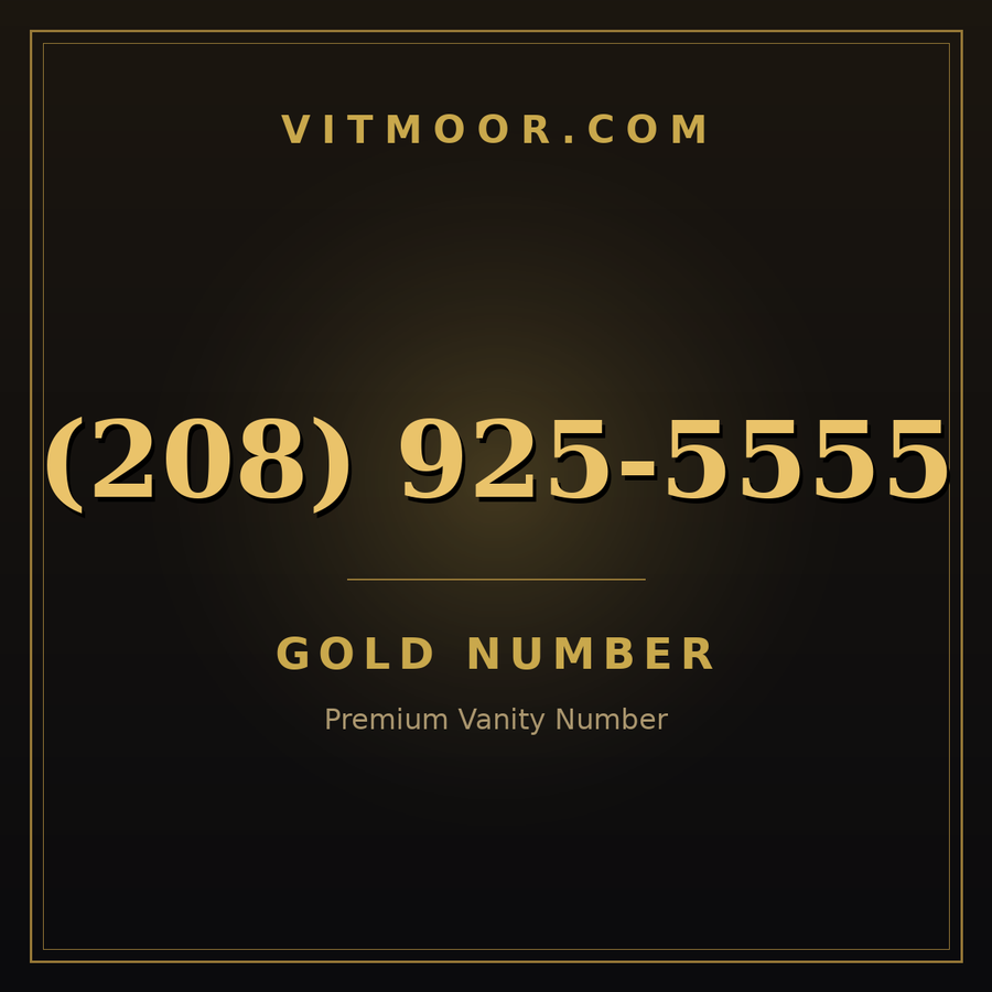 VITMOOR Gold premium number (208) 925-5555