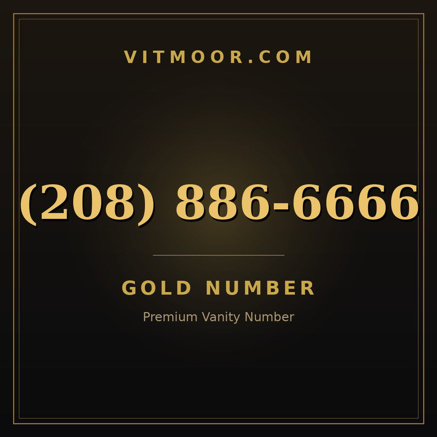 VITMOOR Gold premium number (208) 886-6666