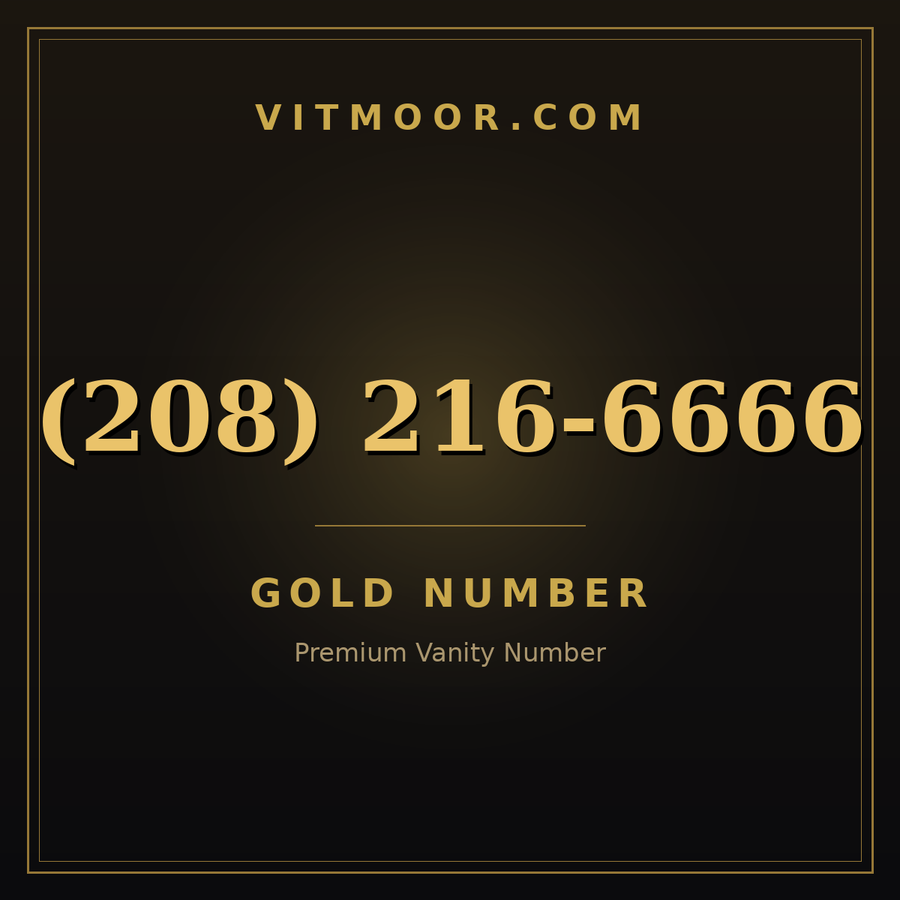 VITMOOR Gold premium number (208) 216-6666