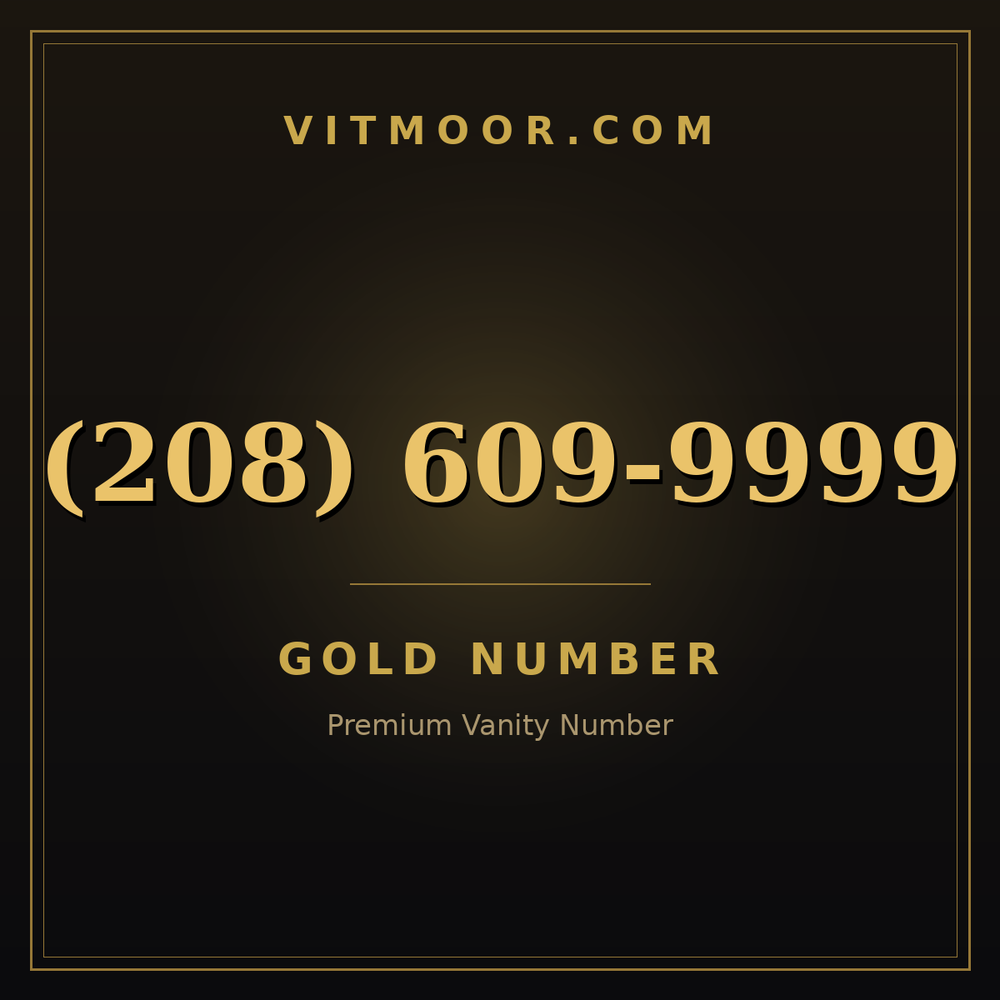 208 609-9999